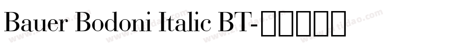 Bauer Bodoni Italic BT字体转换